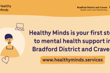 Healthy Minds is your first step to mental health support in Bradford District and Craven