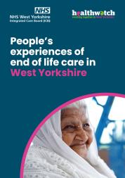 Cover of the report "People's experiences of end of life care in West Yorkshire"